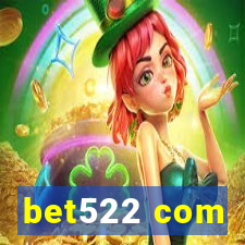 bet522 com